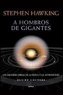 A HOMBROS DE GIGANTES. LAS GRANDES OBRAS DE LA FISICA Y LA A | 9788484325680 | HAWKING, STEPHEN | Llibreria Aqualata | Comprar llibres en català i castellà online | Comprar llibres Igualada