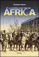 GUERRA QUE VINO DE AFRICA, LA | 9788484326182 | NERIN, GUSTAU | Llibreria Aqualata | Comprar libros en catalán y castellano online | Comprar libros Igualada