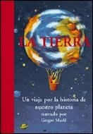 TIERRA, LA. UN VIAJE POR LA HISTORIA DE NUESTRO PLANETA | 9788484326205 | MARKL, GREGOR | Llibreria Aqualata | Comprar llibres en català i castellà online | Comprar llibres Igualada