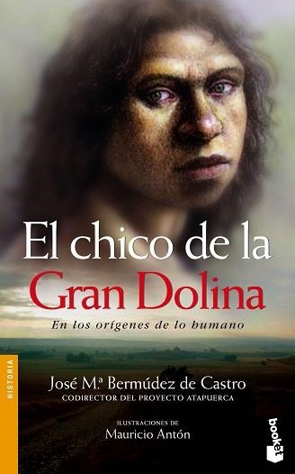 CHICO DE LA GRAN DOLINA, EL (BOOKET 3129) | 9788484325970 | BERMUDEZ DE CASTRO, JOSE MARIA | Llibreria Aqualata | Comprar libros en catalán y castellano online | Comprar libros Igualada