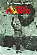 GENERAL FRANCO, EL | 9788484326908 | FERNANDEZ, SANTANDER, CARLOS | Llibreria Aqualata | Comprar llibres en català i castellà online | Comprar llibres Igualada