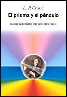 PRISMA Y EL PENDULO, EL | 9788484327936 | CREASE, ROBERT P | Llibreria Aqualata | Comprar libros en catalán y castellano online | Comprar libros Igualada