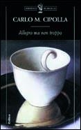 ALLEGRO MA NON TROPPO (BIBLIOTECA DE BOLSILLO 72) | 9788484322276 | CIPOLLA, CARLO M. | Llibreria Aqualata | Comprar libros en catalán y castellano online | Comprar libros Igualada