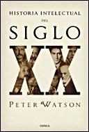 HISTORIA INTELECTUAL DEL SIGLO XX | 9788484328056 | WATSON,PETER | Llibreria Aqualata | Comprar libros en catalán y castellano online | Comprar libros Igualada