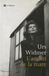 AMANT DE LA MARE, L' (ALES ESTESES 121) | 9788482643601 | WIDMER, URS | Llibreria Aqualata | Comprar libros en catalán y castellano online | Comprar libros Igualada