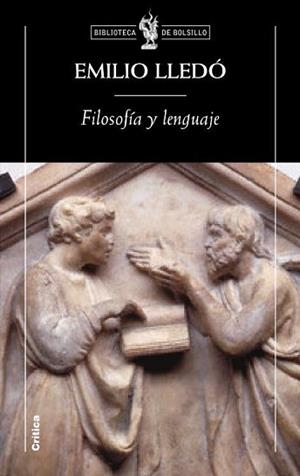 FILOSOFIA Y LENGUAJE (BIBLIOTECA DE BOLSILLO 132) | 9788484327493 | LLEDO, EMILIO | Llibreria Aqualata | Comprar llibres en català i castellà online | Comprar llibres Igualada