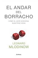 ANDAR DEL BORRACHO, EL (DRAKONTOS) | 9788484323969 | MLODINOW, LEONARD | Llibreria Aqualata | Comprar libros en catalán y castellano online | Comprar libros Igualada