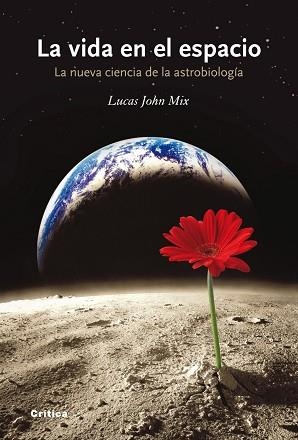 VIDA EN EL ESPACIO, LA (DRAKONTOS) | 9788498920765 | MIX, LUCAS JOHN | Llibreria Aqualata | Comprar llibres en català i castellà online | Comprar llibres Igualada