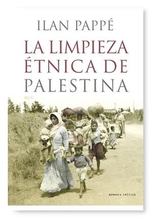 LIMPIEZA ETNICA DE PALESTINA, LA | 9788498920284 | PAPPE, ILAN | Llibreria Aqualata | Comprar libros en catalán y castellano online | Comprar libros Igualada