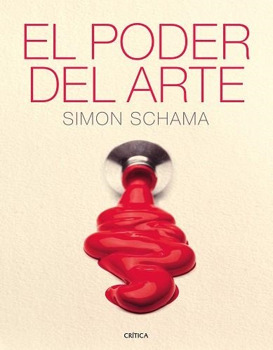 PODER DEL ARTE, EL | 9788498921526 | SCHAMA, SIMON | Llibreria Aqualata | Comprar libros en catalán y castellano online | Comprar libros Igualada