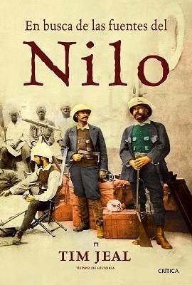 EN BUSCA DE LAS FUENTES DEL NILO | 9788498924930 | JEAL, TIM | Llibreria Aqualata | Comprar llibres en català i castellà online | Comprar llibres Igualada
