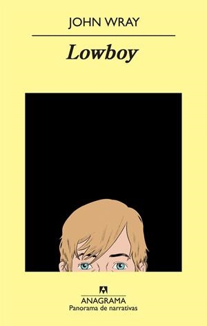 LOWBOY (PANORAMA DE NARRATIVAS 739) | 9788433975201 | WRAY, JOHN | Llibreria Aqualata | Comprar llibres en català i castellà online | Comprar llibres Igualada