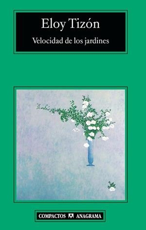 VELOCIDAD DE LOS JARDINES (COMPACTOS 476)) | 9788433973320 | TIZON, ELOY | Llibreria Aqualata | Comprar libros en catalán y castellano online | Comprar libros Igualada