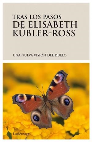 TRAS LOS PASOS DE ELISABETH KUBLER-ROSS | 9788489957169 | Llibreria Aqualata | Comprar libros en catalán y castellano online | Comprar libros Igualada