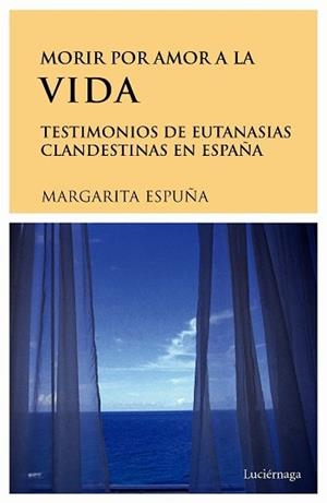 MORIR POR AMOR A LA VIDA | 9788489957732 | ESPUÑA, MARGARITA | Llibreria Aqualata | Comprar libros en catalán y castellano online | Comprar libros Igualada