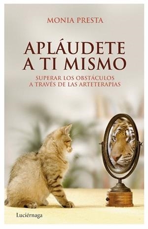 APLAUDETE A TI  MISMO | 9788492545353 | PRESTA, MONIA | Llibreria Aqualata | Comprar llibres en català i castellà online | Comprar llibres Igualada