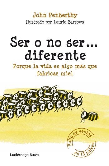 SER O NO SER... DIFERENTE (NOVA) | 9788492545544 | PENBERTHY, JOHN | Llibreria Aqualata | Comprar libros en catalán y castellano online | Comprar libros Igualada