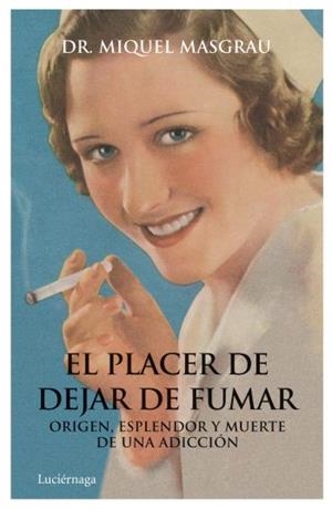 PLACER DE DEJAR DE FUMAR, EL (PREVENIR Y SANAR) | 9788492545520 | MASGRAU, MIQUEL | Llibreria Aqualata | Comprar libros en catalán y castellano online | Comprar libros Igualada