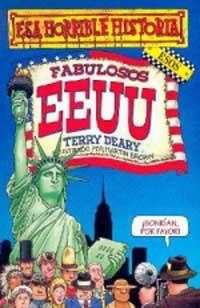 ESOS FABULOSOS EEUU (ESA HORRIBLE HISTORIA,13) | 9788427220430 | DEARY, TERRY | Llibreria Aqualata | Comprar libros en catalán y castellano online | Comprar libros Igualada