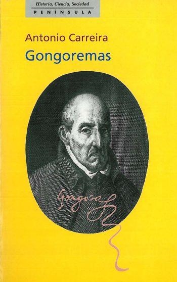 GONGOREMAS (HIST. CIENCIA, SOCIEDAD 278) | 9788483071724 | CARREIRA, ANTONIO | Llibreria Aqualata | Comprar llibres en català i castellà online | Comprar llibres Igualada