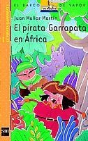 PIRATA GARRAPATA EN AFRICA, EL (B.V. EL PIR. GARRAPATA, 1) | 9788434882157 | MUÑOZ MARTIN, JUAN | Llibreria Aqualata | Comprar libros en catalán y castellano online | Comprar libros Igualada