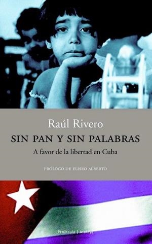 SIN PAN Y SIN PALABRAS (ATALAYA 132) | 9788483075852 | RIVERO, RAUL | Llibreria Aqualata | Comprar llibres en català i castellà online | Comprar llibres Igualada