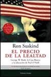 PRECIO DE LA LEALTAD, EL (ATALAYA 148) | 9788483076071 | SUSKIND, RON | Llibreria Aqualata | Comprar libros en catalán y castellano online | Comprar libros Igualada