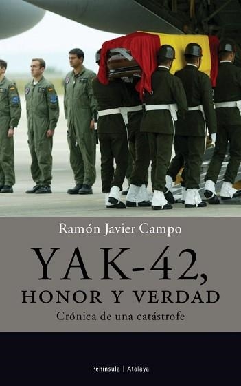 YAK-42, HONOR Y VERDAD (ATALAYA 161) | 9788483076293 | CAMPO, RAMON JAVIER | Llibreria Aqualata | Comprar libros en catalán y castellano online | Comprar libros Igualada