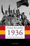 1936. LOS MITOS DE LA GUERRA CIVIL (ATALAYA 155) | 9788483076248 | MORADIELLOS, ENRIQUE | Llibreria Aqualata | Comprar libros en catalán y castellano online | Comprar libros Igualada