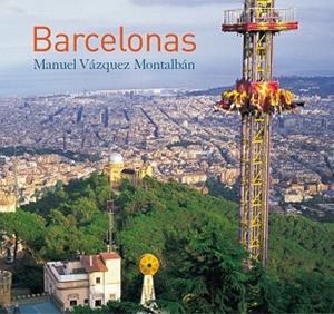 BARCELONAS | 9788483076316 | VAZQUEZ MONTALBAN, MANUEL | Llibreria Aqualata | Comprar llibres en català i castellà online | Comprar llibres Igualada