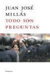TODOS SON PREGUNTAS (ATALAYA 179) | 9788483076576 | MILLAS, JUAN JOSE | Llibreria Aqualata | Comprar llibres en català i castellà online | Comprar llibres Igualada