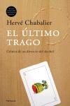 ULTIMO TRAGO, EL (ATALAYA 186) | 9788483076668 | CHABALIER, HERVE | Llibreria Aqualata | Comprar llibres en català i castellà online | Comprar llibres Igualada