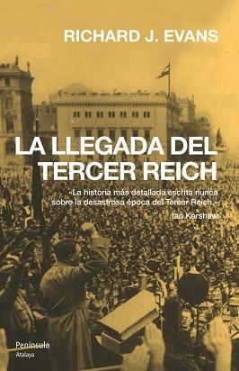 LLEGADA DEL TERCER REICH, LA (ATALAYA 184) | 9788483076644 | EVANS, RICHARD J. | Llibreria Aqualata | Comprar llibres en català i castellà online | Comprar llibres Igualada