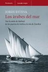 ARABES DEL MAR, LOS ((ALTAIR VIAJES 72) | 9788483077382 | ESTEVA, JORDI | Llibreria Aqualata | Comprar libros en catalán y castellano online | Comprar libros Igualada