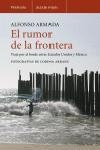 RUMOR DE LA FRONTERA, EL (ALTAIR VIAJES 73) | 9788483077368 | ARMADA, ALFONSO | Llibreria Aqualata | Comprar libros en catalán y castellano online | Comprar libros Igualada