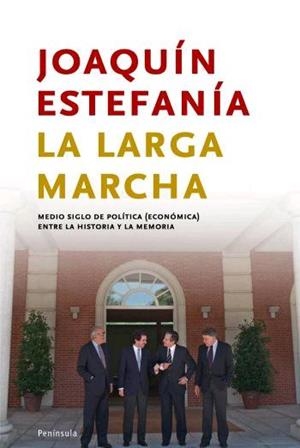 LARGA MARCHA, LA (PENINSULA 287) | 9788483077894 | ESTEFANIA, JOAQUIN | Llibreria Aqualata | Comprar llibres en català i castellà online | Comprar llibres Igualada