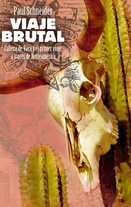VIAJE BRUTAL (ATALAYA 334) | 9788483078525 | SCHNEIDER, PAUL | Llibreria Aqualata | Comprar llibres en català i castellà online | Comprar llibres Igualada