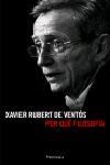 POR QUE FILOSOFIA | 9788483077931 | RUBER DE VENTOS, XAVIER | Llibreria Aqualata | Comprar llibres en català i castellà online | Comprar llibres Igualada