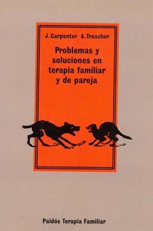 PROBLEMAS Y SOLUCIONES EN TERAPIA FAMILIAR Y PAREJ | 9788475098500 | CARPENTER, J. | Llibreria Aqualata | Comprar llibres en català i castellà online | Comprar llibres Igualada