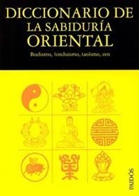 DICCIONARIO DE LA SABIDURIA ORIENTAL | 9788475099637 | Llibreria Aqualata | Comprar llibres en català i castellà online | Comprar llibres Igualada