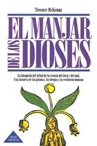 MANJAR DE LOS DIOSES, EL | 9788475099675 | TERENCE MCKENNA | Llibreria Aqualata | Comprar libros en catalán y castellano online | Comprar libros Igualada