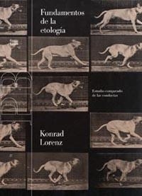 FUNDAMENTOS DE LA ETOLOGIA.ESTUDIO COMPARADO CONDU | 9788475093451 | K.LORENZ | Llibreria Aqualata | Comprar libros en catalán y castellano online | Comprar libros Igualada