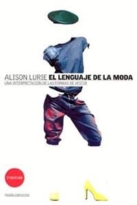 LENGUAJE DE LA MODA, EL | 9788449300042 | ALISON LURIE | Llibreria Aqualata | Comprar libros en catalán y castellano online | Comprar libros Igualada