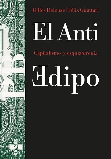 ANTI-EDIPO, EL : CAPITALISMO Y ESQUIZOFRENIA | 9788475093291 | Deleuze, Gilles ; Guattari, Félix | Llibreria Aqualata | Comprar libros en catalán y castellano online | Comprar libros Igualada