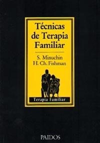 TECNICAS DE TERAPIA FAMILIAR (TERAPIA FAMILIAR 9) | 9788475092485 | Minuchin, Salvador ; Fishman, H. Charles | Llibreria Aqualata | Comprar llibres en català i castellà online | Comprar llibres Igualada