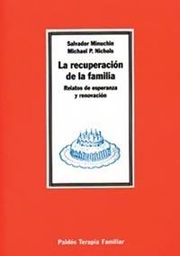 RECUPERACION DE LA FAMILIA,LA (TERAPIA FAMILIAR 60) | 9788449300196 | MINUCHIN,SALVADOR | Llibreria Aqualata | Comprar llibres en català i castellà online | Comprar llibres Igualada