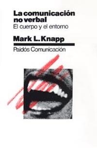 COMUNICACION NO VERBAL, LA : EL CUERPO Y EL ENTORNO | 9788475091853 | Knapp, Mark L. | Llibreria Aqualata | Comprar llibres en català i castellà online | Comprar llibres Igualada