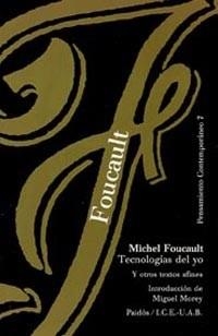 TECNOLOGIAS DEL YO ; Y OTROS TEXTOS AFINES | 9788475095585 | Foucault, Michel | Llibreria Aqualata | Comprar libros en catalán y castellano online | Comprar libros Igualada