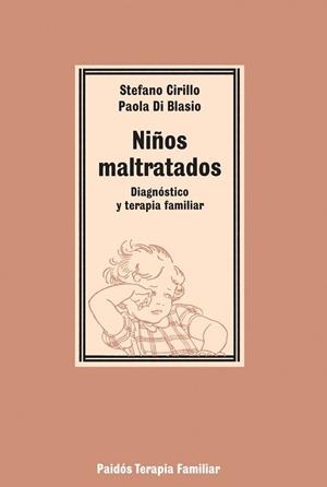 NIÑOS MALTRATADOS : DIAGNOSTICO Y TERAPIA FAMILIA | 9788475096629 | CIRILLO, STEFANO ; DI BLASIO, PAOLA | Llibreria Aqualata | Comprar libros en catalán y castellano online | Comprar libros Igualada