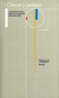 CRECER Y PENSAR. LA CONSTRUCCION DEL CONOCIMIENTO EN LA ESCU | 9788475096735 | Delval, Juan | Llibreria Aqualata | Comprar libros en catalán y castellano online | Comprar libros Igualada